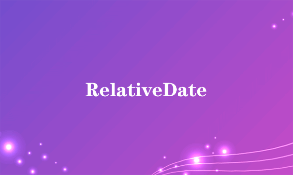 RelativeDate