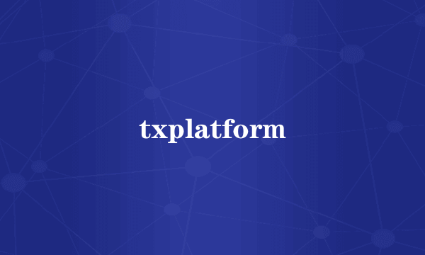 txplatform