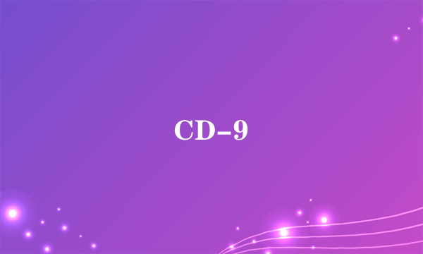 CD-9