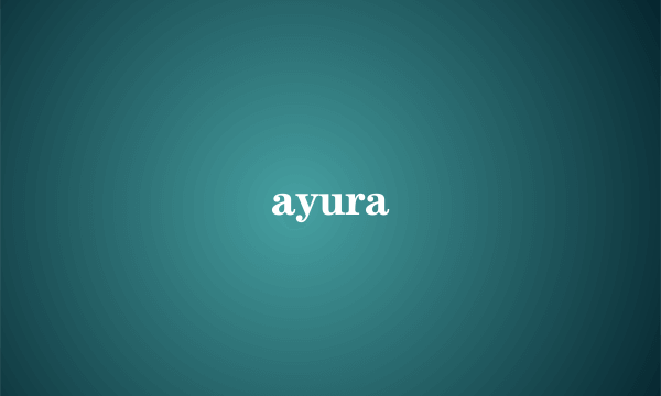 ayura