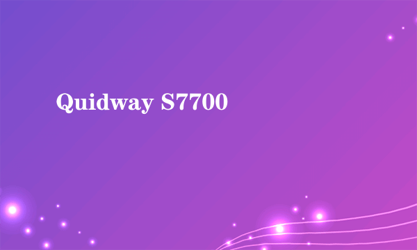 Quidway S7700