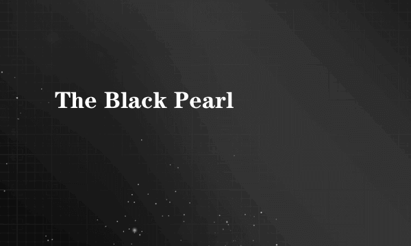 The Black Pearl