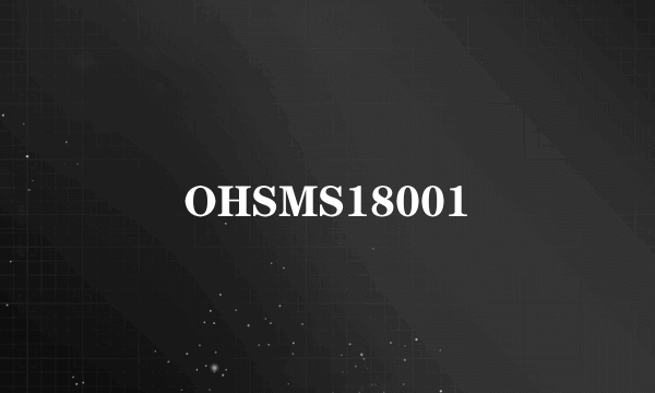 OHSMS18001