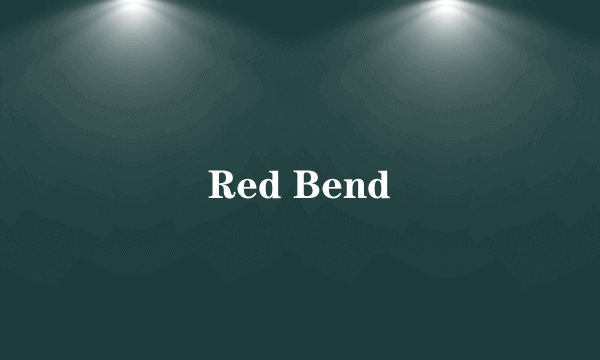 Red Bend