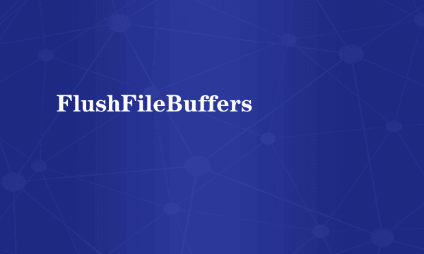 FlushFileBuffers