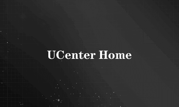 UCenter Home