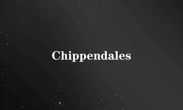 Chippendales