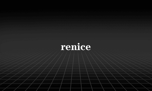 renice