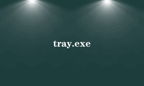 tray.exe