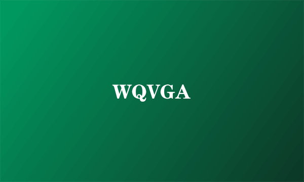 WQVGA