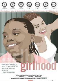 Girlhood（美国Liz Garbus执导的纪录片）