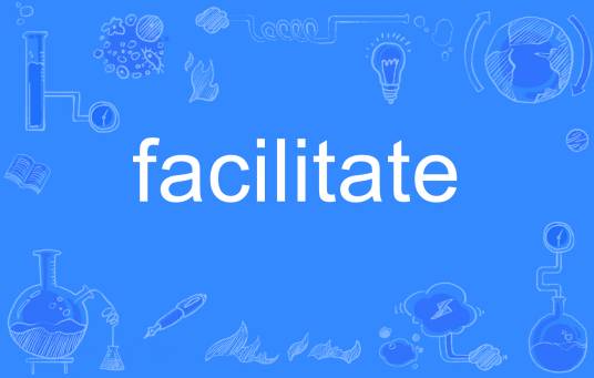 facilitate