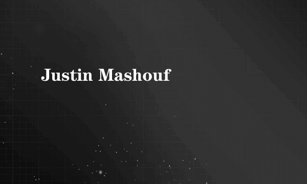 Justin Mashouf