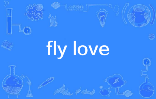 fly love