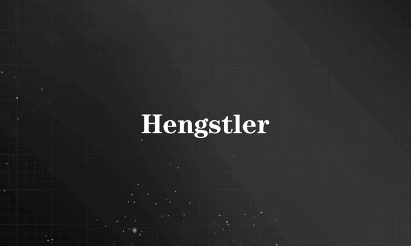 Hengstler