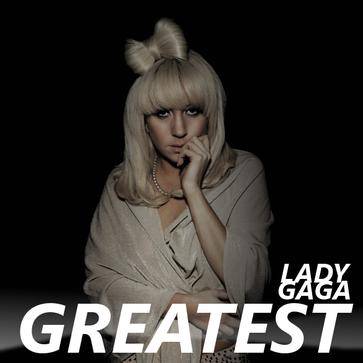 Greatest（Lady Gaga演唱歌曲）