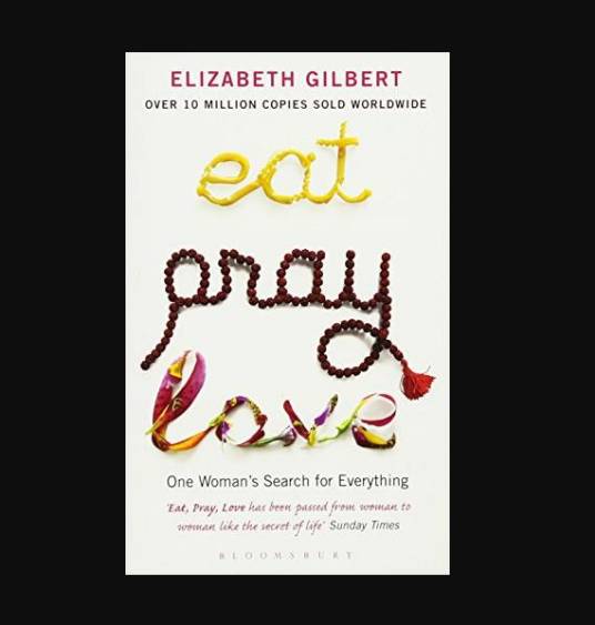 Eat, Pray, Love