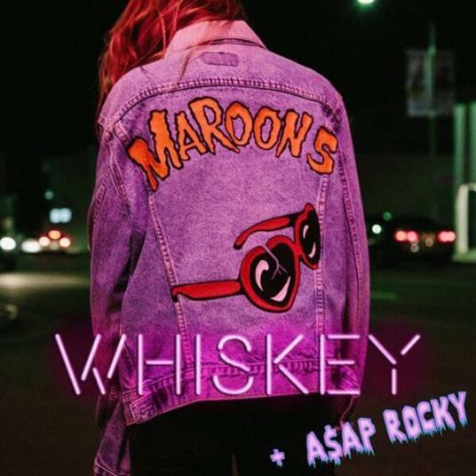 WHISKEY（Maroon 5,A$AP Rocky合作单曲）