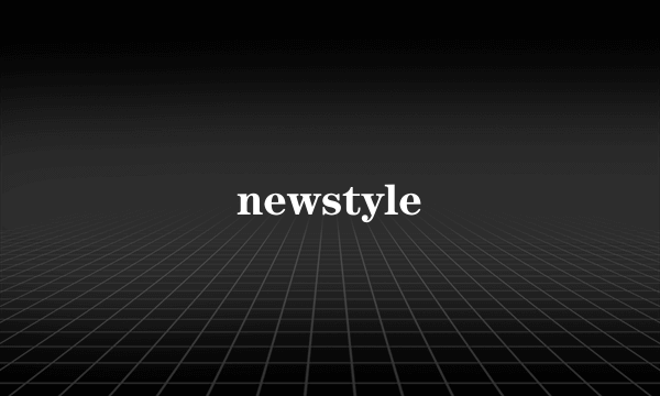 newstyle