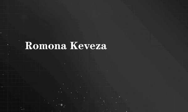 Romona Keveza