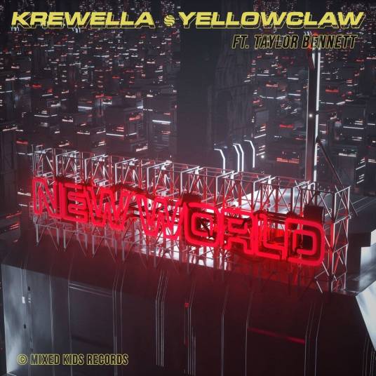 New World（Krewella,Taylor Bennett演唱的歌曲）