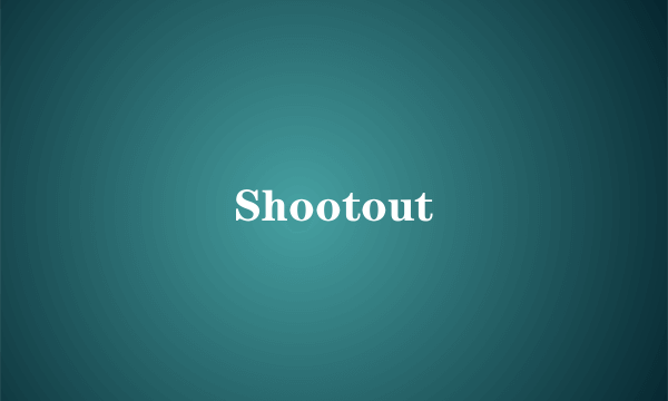 Shootout