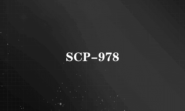 SCP-978