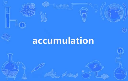 accumulation