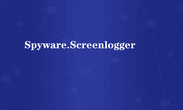 Spyware.Screenlogger