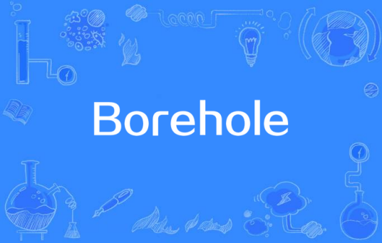 Borehole