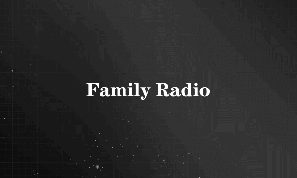 Family Radio